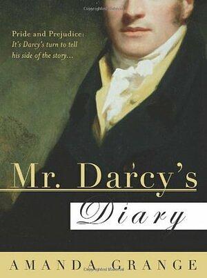 Mr. Darcy's Diary by Amanda Grange