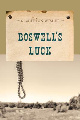 Boswell's Luck by G. Clifton Wisler