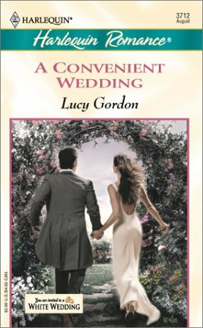 A Convenient Wedding(White Weddings) by Lucy Gordon