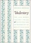 Understory by Molly Peacock, Michelle Boisseau