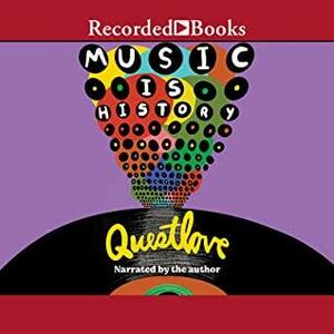 Music Is History by Questlove