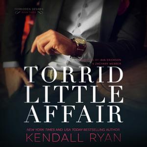 Torrid Little Affair by Kendall Ryan