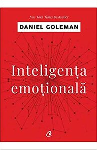 Inteligența emoțională by Daniel Goleman