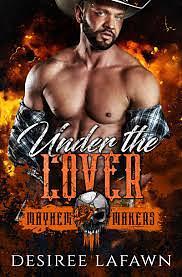 Under The Cover by Desiree Lafawn