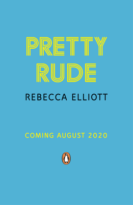 Am I Really Pretty Rude For A Girl? by Rebecca Elliott