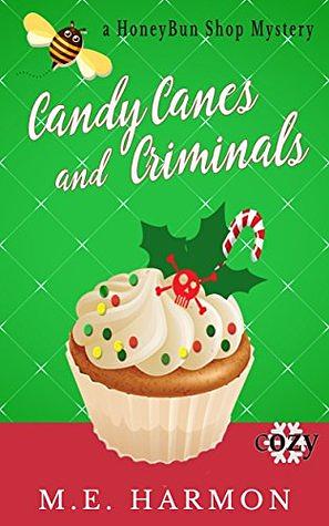 Candy Canes and Criminals by M.E. Harmon