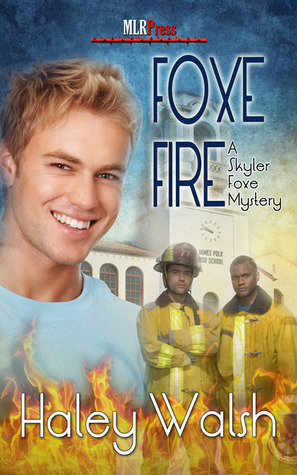 Foxe Fire by Haley Walsh