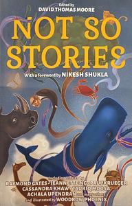 Not So Stories by David Thomas Moore