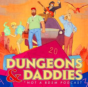 Dungeons and Daddies: Season 1 part 1 by Freddie Wong, Anthony Burch, Anthony Burch, Matt Arnold