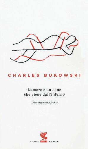 L'amore è un cane che viene dall'inferno by Charles Bukowski
