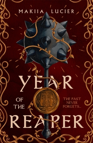 Year of the Reaper by Makiia Lucier