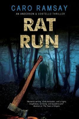 Rat Run: An Scottish Police Procedural by Caro Ramsay