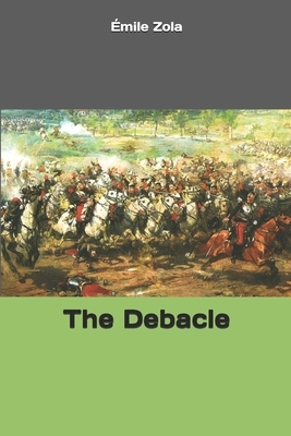 The Debacle by Émile Zola