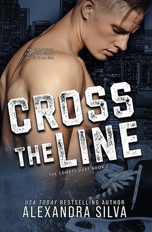  Cross the Line by Alexandra Silva