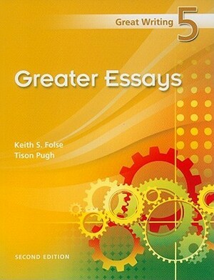 Greater Essays by Tison Pugh, Keith S. Folse