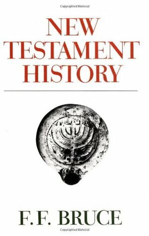 New Testament History by F.F. Bruce