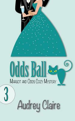 Odds Ball by Audrey Claire