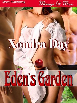Eden's Garden by Xondra Day