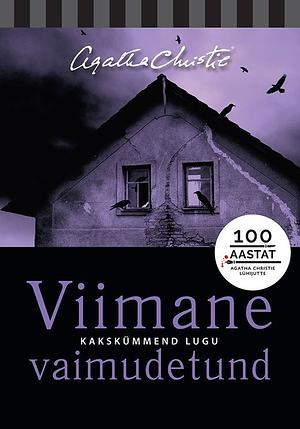 Viimane vaimudetund by Agatha Christie