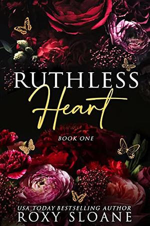  Ruthless Heart by Roxy Sloane