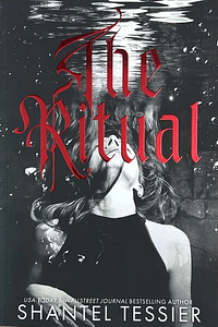 The Ritual by Shantel Tessier