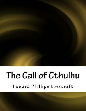 The Call of Cthulhu by H.P. Lovecraft