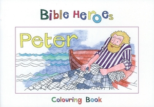 Bible Heroes Peter by Carine MacKenzie