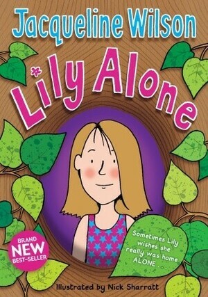 Lily Alone by Jacqueline Wilson