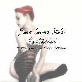 Your Sugar Sits Untouched by Emilie Autumn