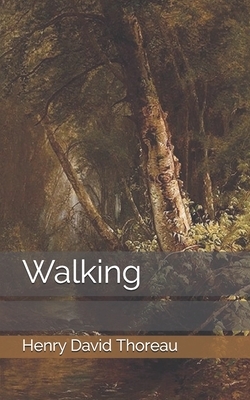 Walking by Henry David Thoreau