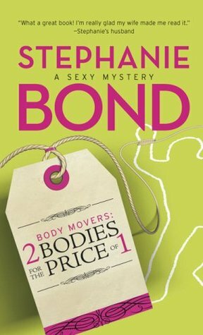2 Bodies for the Price of 1 by Stephanie Bond