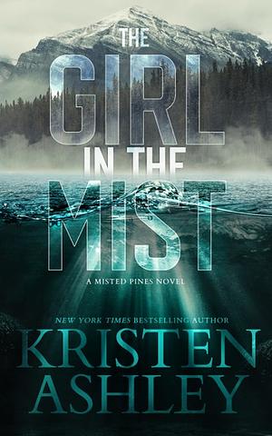 The Girl in the Mist by Kristen Ashley