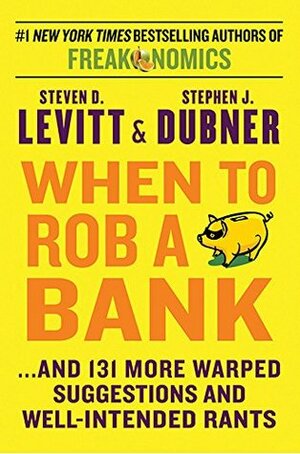 Hurray For High Gas Prices: 317 Crazy Ideas From The Freakonomics Guys That Just Might Not Be So Crazy by Steven D. Levitt, Stephen J. Dubner