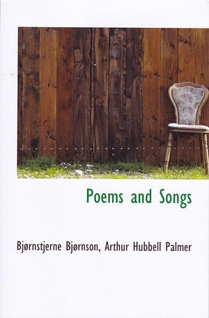 Poems and Songs by Bjørnstjerne Bjørnson