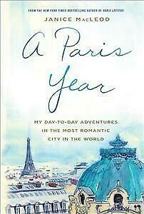 Paris Year by Janice MacLeod