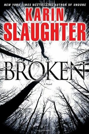 Broken by Karin Slaughter