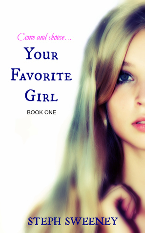 Your Favorite Girl by Steph Sweeney