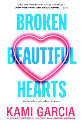 Broken Beautiful Hearts by Kami Garcia