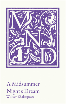 A Midsummer Night's Dream by William Shakespeare