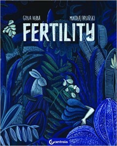 Fertility by Mikołaj Pasiński, Gosia Herba