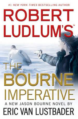 The Bourne Imperative by Robert Ludlum, Eric Van Lustbader