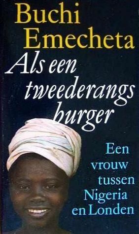 Als een tweederangs burger by Buchi Emecheta