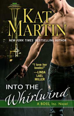 Into the Whirlwind by Kat Martin