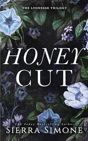Honey Cut  by Sierra Simone