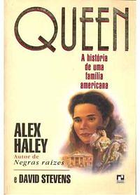 Queen by Alex Haley, David Stevens