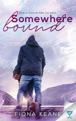 Somewhere Bound by Fiona Keane