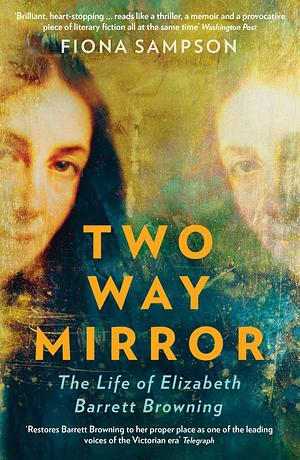 Two-Way Mirror by Fiona Sampson, Fiona Sampson
