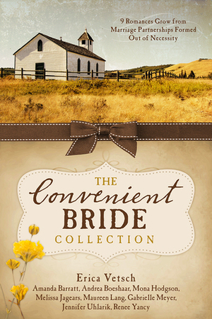 The Convenient Bride by Jennifer Uhlarik, Gabrielle Meyer, Melissa Jagears, Renee Yancy, Erica Vetsch, Mona Hodgson, Amanda Barratt, Maureen Lang, Andrea Boeshaar