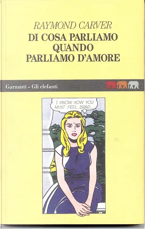 Di cosa parliamo quando parliamo d'amore by Raymond Carver