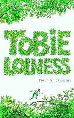 Tobie lolness 1 La vie suspendue by Timothée de Fombelle